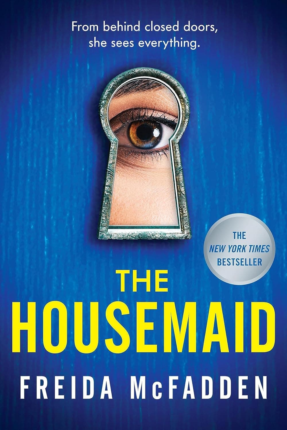 The Housemaid Paperback – August 23, 2022 by Freida McFadden 